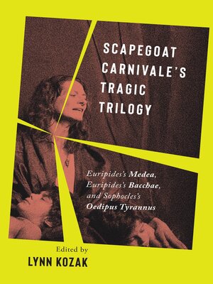 cover image of Scapegoat Carnivale's Tragic Trilogy